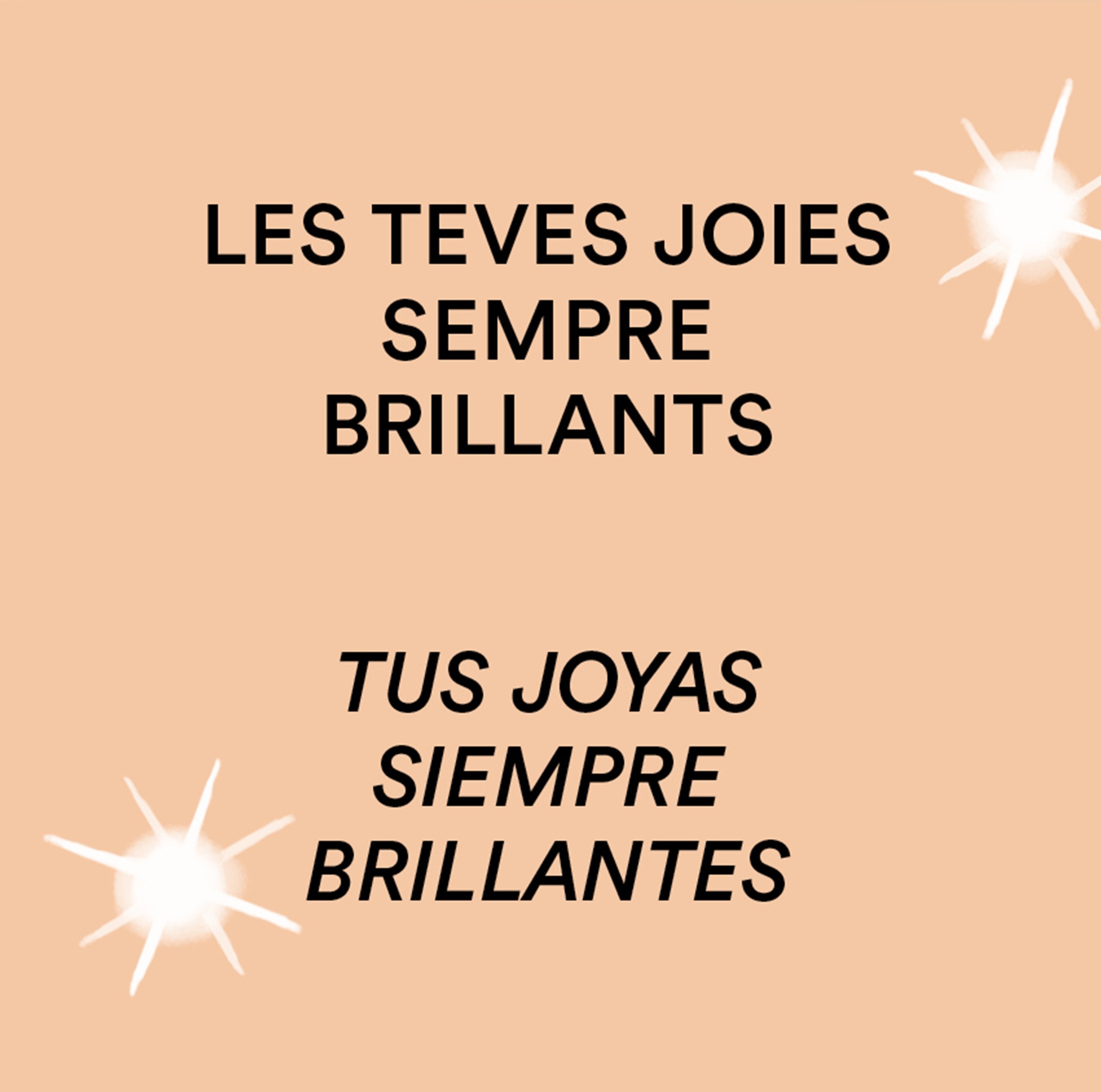 "Les teves joies sempre brillants"